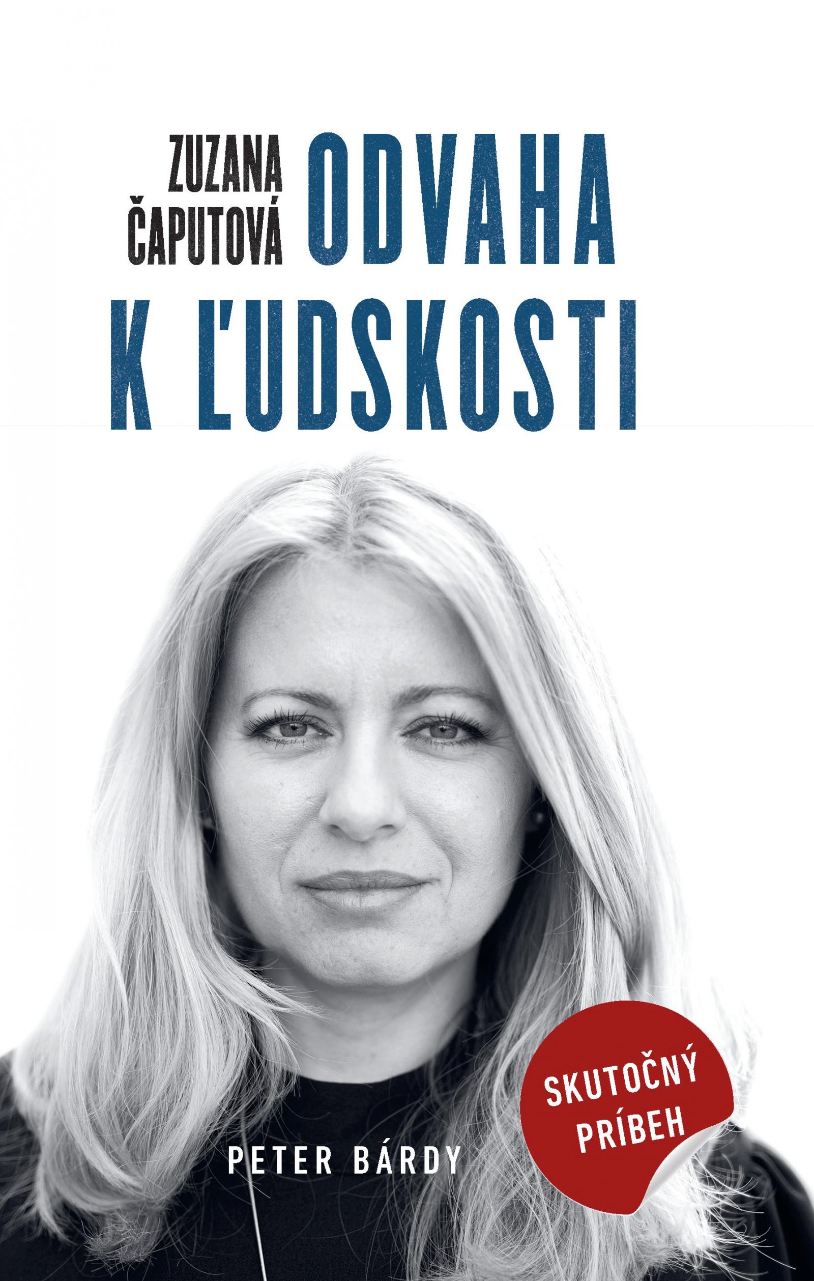 Fotografia obálky knihy Zuzana Čaputová, odvaha k ľudskosti