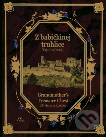 Fotografia obálky knihy Z babičkinej truhlice : Tajuplné hrady