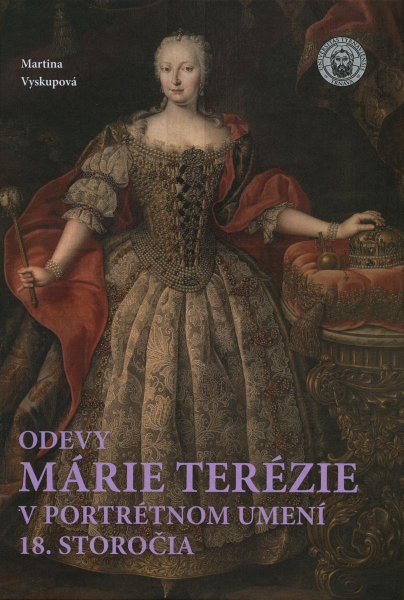 Fotografia obálky knihy Odevy Márie Terézie v portrétnom umení 18. storočia