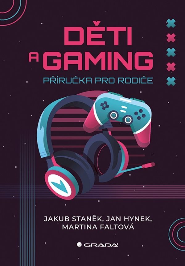 Fotografia obálky knihy Děti a gaming, příručka pro rodiče