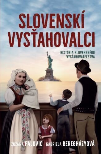 Fotografia obálky knihy Slovenskí vysťahovalci, história slovenského vysťahovalectva