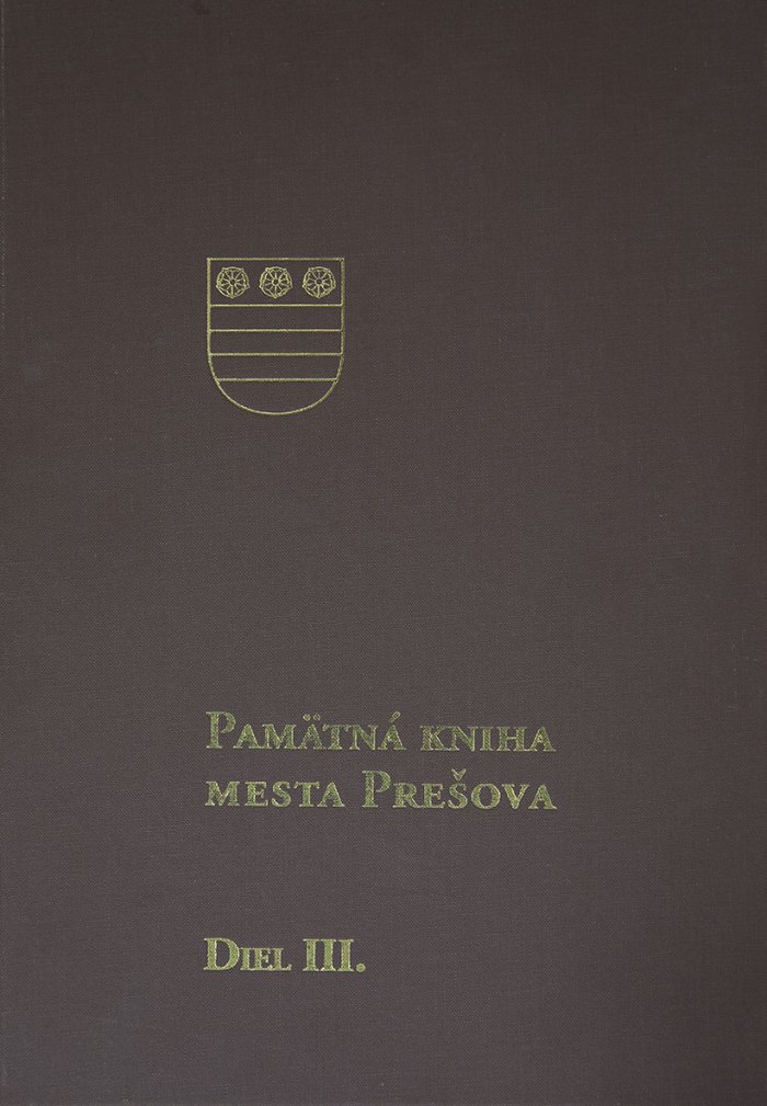 Pamätná kniha mesta Prešova. Diel III. (1938 – 1941)