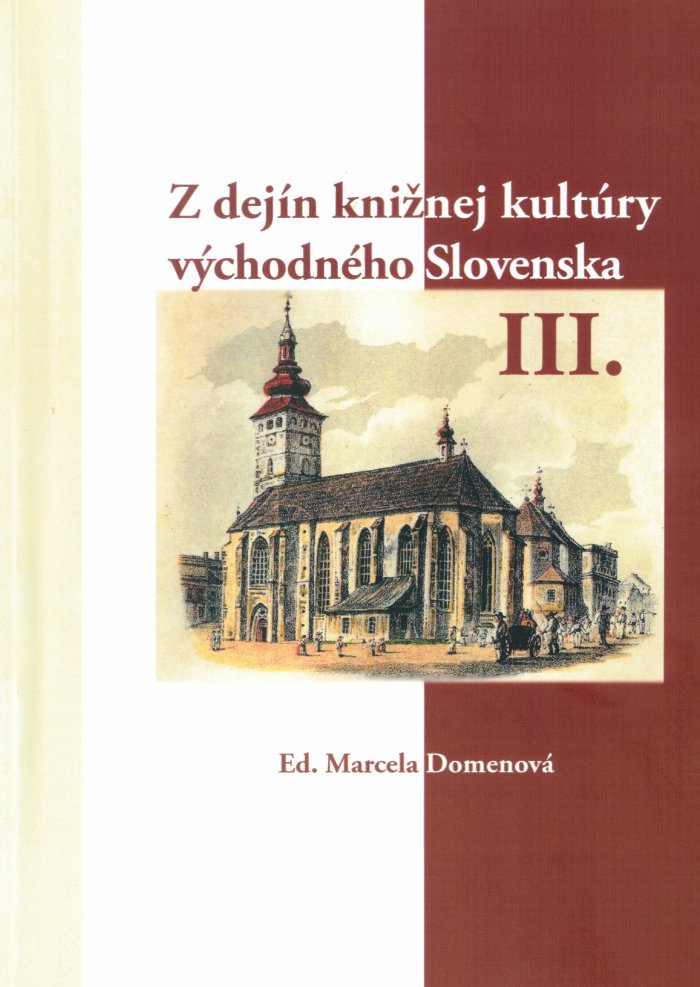 Z dejín knižnej kultúry východného Slovenska III.