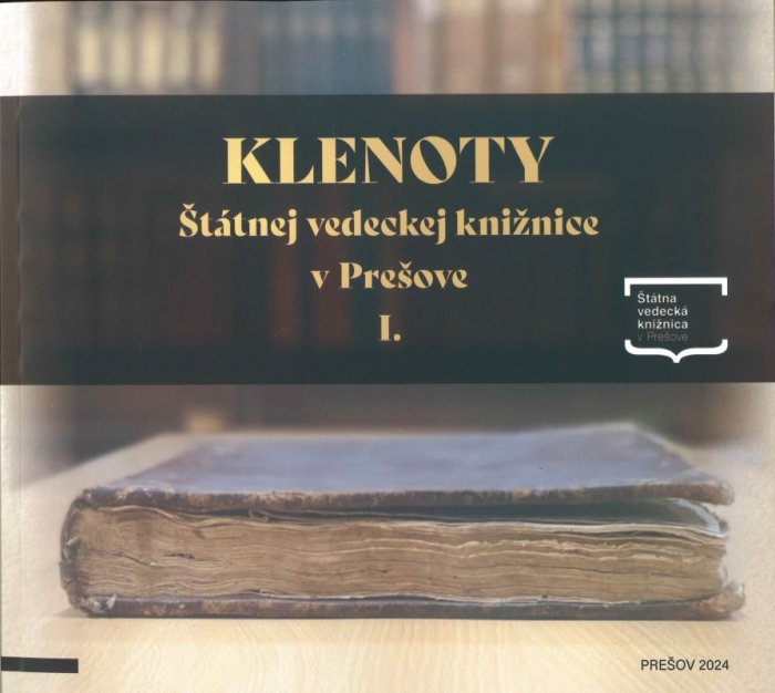 Klenoty Štátnej vedeckej knižnice v Prešove I.